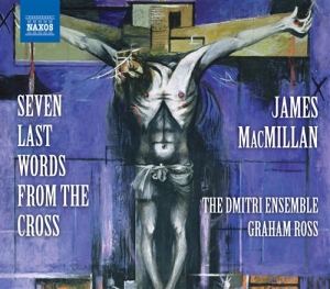Macmillan - Seven Last Words From The Cross in the group Externt_Lager /  at Bengans Skivbutik AB (507469)