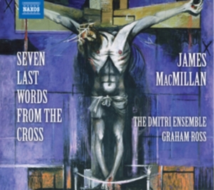 Macmillan - Seven Last Words From The Cross in the group Externt_Lager /  at Bengans Skivbutik AB (507469)