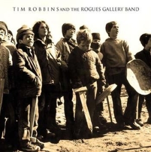 Robbins Tim & The Rogue Gallery - Tim Robbins & The Rogue Gallery in the group CD / Rock at Bengans Skivbutik AB (508200)