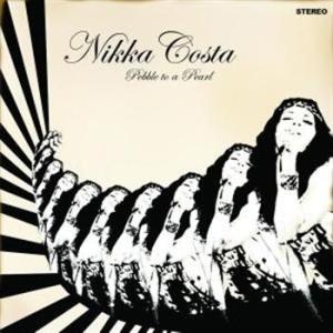 Nikka Costa - Pebble To A Pearl in the group CD / Pop-Rock at Bengans Skivbutik AB (508233)