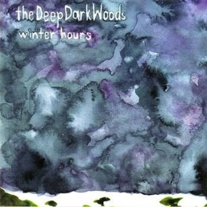 Deep Dark Woods - Winter Hours in the group CD / Pop-Rock at Bengans Skivbutik AB (509150)