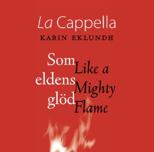 La Capella - Som Eldens Glöd in the group Externt_Lager /  at Bengans Skivbutik AB (509533)