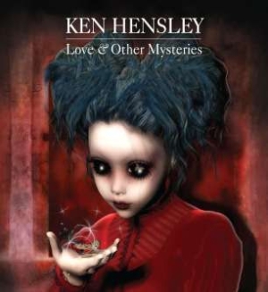 Hensley Ken - Love & Other Mysteries in the group CD / Rock at Bengans Skivbutik AB (510066)
