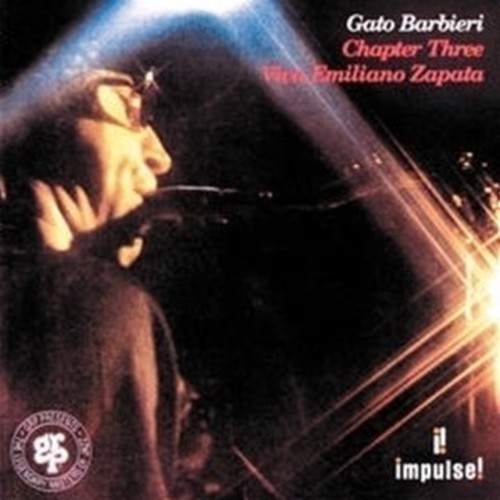 Gato Barbieri - Chapter Three Viva Emiliano Zapata in the group CD / Jazz/Blues at Bengans Skivbutik AB (510174)