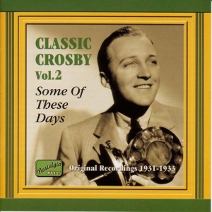 Crosby Bing - Clasic Crosby Vol 2 in the group CD / Dansband-Schlager at Bengans Skivbutik AB (510461)