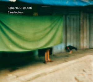 Egberto Gismonti  Alexandre Gismont - Saudações in the group CD / Jazz at Bengans Skivbutik AB (510698)