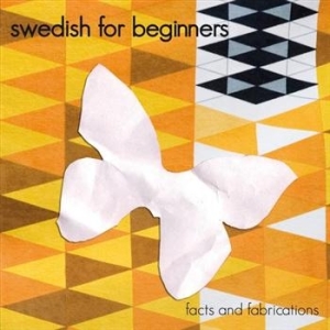 Swedish For Beginners - Facts And Fabrications in the group CD / Pop at Bengans Skivbutik AB (511093)