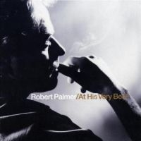 Robert Palmer - At His Very Best in the group OUR PICKS / CD Budget at Bengans Skivbutik AB (511363)