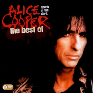 Cooper Alice - Spark In The Dark: The Best Of Alice Cooper in the group CD / Hårdrock/ Heavy metal at Bengans Skivbutik AB (511539)