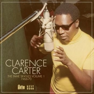 Carter Clarence - Fame Singles Volume 1, 1966-70 in the group CD / RnB-Soul at Bengans Skivbutik AB (511874)