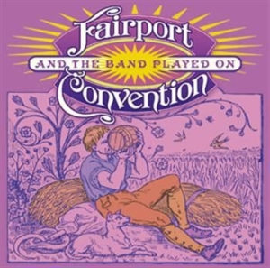 Fairport Convention - And The Band Played On in the group CD / Pop at Bengans Skivbutik AB (512337)