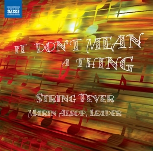 String Fever - It Don T Mean A Thing in the group CD / Dansband-Schlager at Bengans Skivbutik AB (512406)