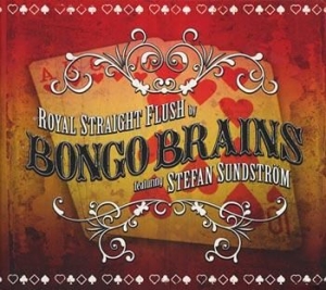 Bongo Brains And Stefan Sundström - Royal Straight Flush in the group CD / Reggae at Bengans Skivbutik AB (513579)