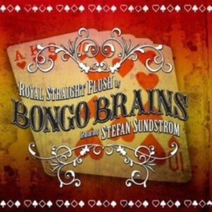 Bongo Brains And Stefan Sundström - Royal Straight Flush in the group CD / Reggae at Bengans Skivbutik AB (513579)