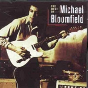 Bloomfield Mike - Best Of Mike Bloomfield in the group CD / Blues,Jazz at Bengans Skivbutik AB (514786)