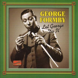 Formby George - Let George Do It in the group CD / Dansband-Schlager at Bengans Skivbutik AB (515265)