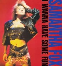 Fox Samantha - I Wanna Have Some Fun - Deluxe Edit in the group CD / Pop-Rock at Bengans Skivbutik AB (515404)