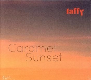 Taffy - Caramel Sunset in the group CD / Pop at Bengans Skivbutik AB (515799)