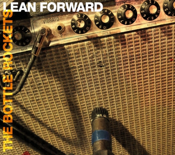 Bottle Rockets - Lean Forward in the group CD / Bestsellers at Bengans Skivbutik AB (516121)