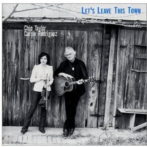 Taylor Chip & Carrie Rodriguez - Let's Leave This Town in the group CD / Pop at Bengans Skivbutik AB (516322)