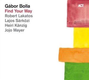 Bolla Gabor - Find Your Way in the group CD / Jazz at Bengans Skivbutik AB (516646)