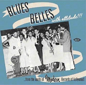 Various Artists - Blues Belles With Attitude!! in the group OUR PICKS / Stocksale / CD Sale / CD POP at Bengans Skivbutik AB (517125)