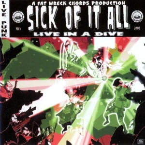Sick Of It All - Live In A Dive in the group CD / Pop-Rock at Bengans Skivbutik AB (517647)