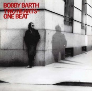 Barth Bobby - Two Hearts, One Beat in the group CD / Pop-Rock at Bengans Skivbutik AB (517698)