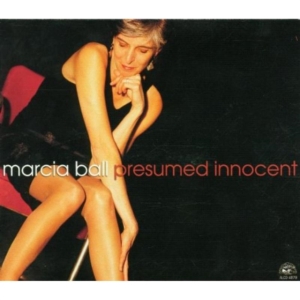 Ball Marcia - Presumed Innocent in the group CD / Jazz/Blues at Bengans Skivbutik AB (518377)