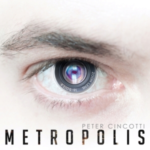Cincotti Peter - Metropolis in the group CD / Pop at Bengans Skivbutik AB (519203)