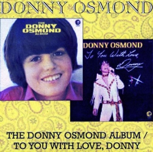 Osmond Donny - Donny Osmond Album/To You With Love in the group CD / Pop at Bengans Skivbutik AB (519578)