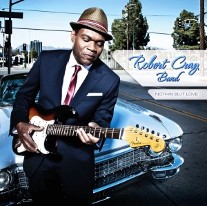 The Robert Cray Band - Nothin' But Love in the group CD / Blues,Jazz,Pop-Rock at Bengans Skivbutik AB (519619)