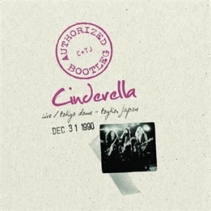 Cinderella - Authorized Bootleg Tokyo Dome 1990 in the group CD / Hårdrock/ Heavy metal at Bengans Skivbutik AB (520073)