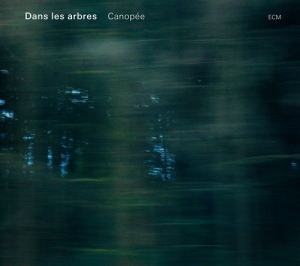 Dans Les Arbres - Canopée in the group CD / Jazz at Bengans Skivbutik AB (520243)