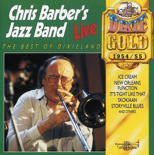 Chris Barber - Live In 1954-55 Best Of Dixieland in the group CD / Jazz/Blues at Bengans Skivbutik AB (520663)