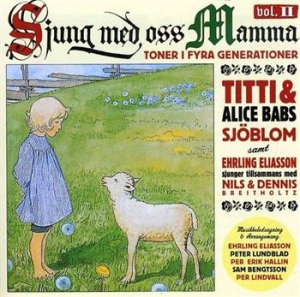Babs Alice And Titti - Sjung Med Oss Mamma Vol.2 in the group CD / Pop-Rock at Bengans Skivbutik AB (520902)