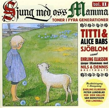 Babs Alice And Titti - Sjung Med Oss Mamma Vol.2 in the group CD / Bestsellers at Bengans Skivbutik AB (520902)