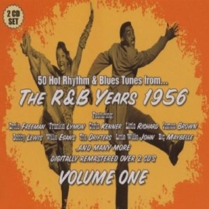 V/A - R&B Years 1956 Vol 1 - R&B Years 1956 Vol 1 in the group CD / Blues at Bengans Skivbutik AB (521317)