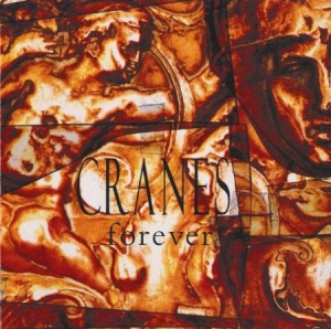 Cranes - Forever in the group CD / Rock at Bengans Skivbutik AB (521506)