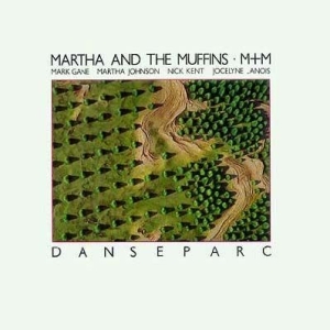 Martha And The Muffins - Danseparc in the group CD / Pop at Bengans Skivbutik AB (521528)
