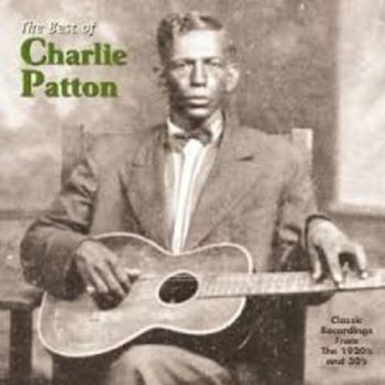 Patton Charlie - Best Of Charlie Patton in the group CD / Bestsellers at Bengans Skivbutik AB (521667)
