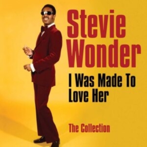 Stevie Wonder - I Was Made To Love Her - Collection in the group Minishops / Stevie Wonder at Bengans Skivbutik AB (522325)