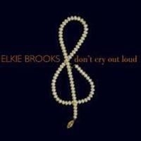 Brooks Elkie - Dont Cry Out Loud (2 Cd) in the group CD / Pop at Bengans Skivbutik AB (523539)