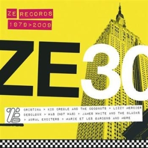 Blandade Artister - Ze 30 - Ze Records Story 1979-2009 in the group OUR PICKS / Stocksale / CD Sale / CD HipHop/Soul at Bengans Skivbutik AB (523659)