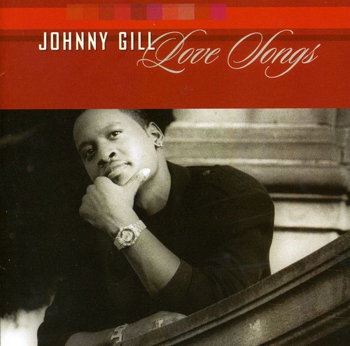 Johnny Gill - Love Songs in the group CD / Pop at Bengans Skivbutik AB (523917)