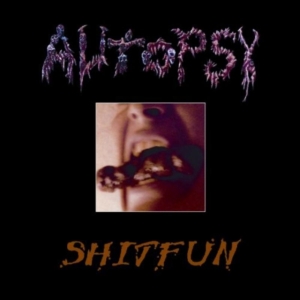 Autopsy - Shitfun - Digi Remaster in the group CD / Hårdrock/ Heavy metal at Bengans Skivbutik AB (524129)