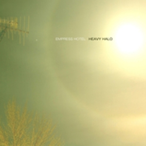 Empress Hotel - Heavy Halo in the group CD / Pop-Rock at Bengans Skivbutik AB (524699)