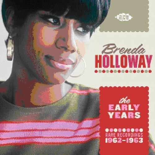 Holloway Brenda - Early Years - Rare Recordings 1962- in the group CD / RNB, Disco & Soul at Bengans Skivbutik AB (525217)