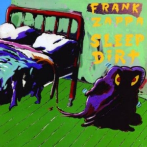 Frank Zappa - Sleep Dirt in the group OTHER / KalasCDx at Bengans Skivbutik AB (525290)