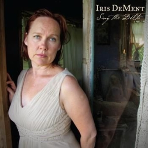 Dement Iris - Sing The Delta in the group CD / Country at Bengans Skivbutik AB (525474)